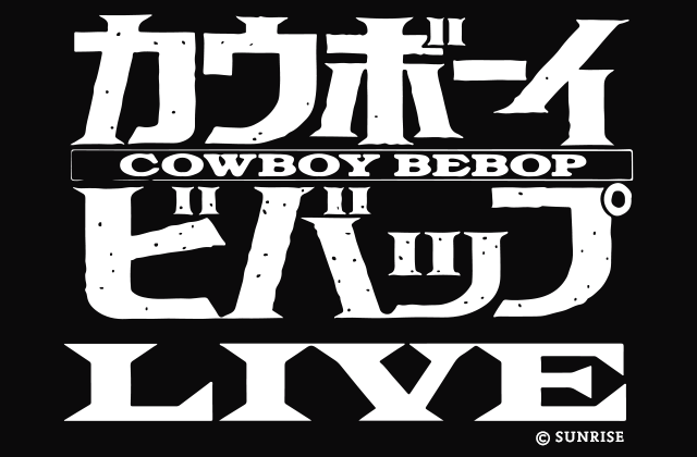 Cowboy Bebop Live