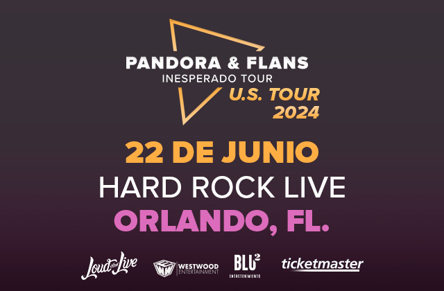 Pandora Y Flans: Inesperado Tour
