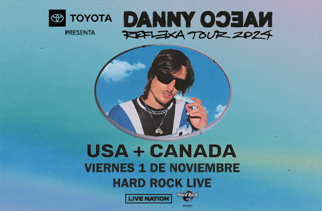 Danny Ocean: Reflexa Tour 2024